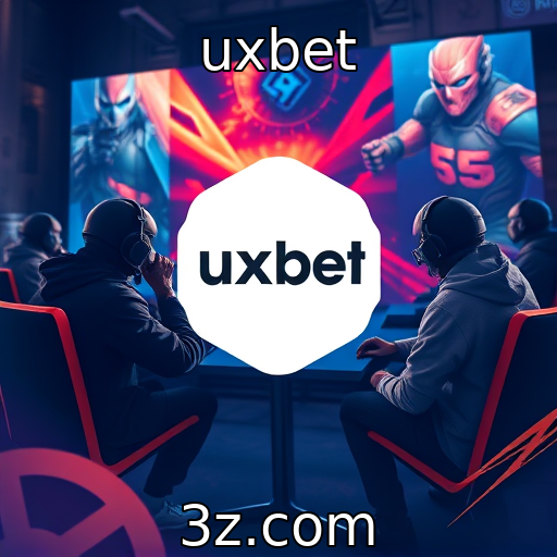 uxbet : Evolução do cenário competitivo em eSports e novas oportunidades