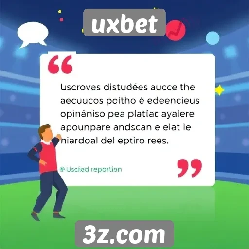 Opiniões de usuários sobre a experiência no uxbet